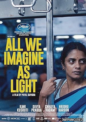 All We Imagine As Light (2024) HQ Hindi Dubbed Movie